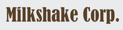 Milkshake Corp.